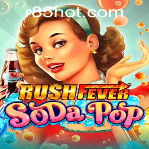 Exploring the Dynamic World of RushFeverSodaPop: A New Gaming Sensation